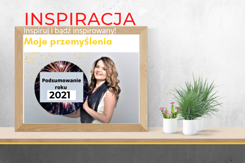 Rok 2021. Trudny rok